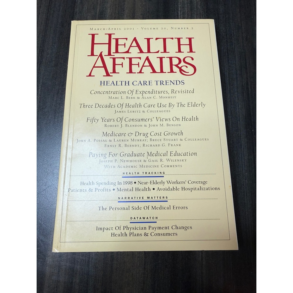 Health Affairs March April 2001 Healthcare‎ Trends and Research Journal